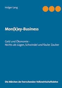 Mon(k)ey-Business - Holger Lang - ebook