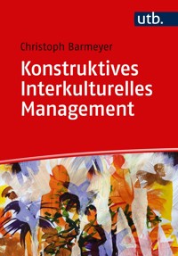 Konstruktives Interkulturelles Management - Christoph Barmeyer - ebook