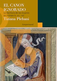El canon ignorado - Tiziana Plebani - ebook