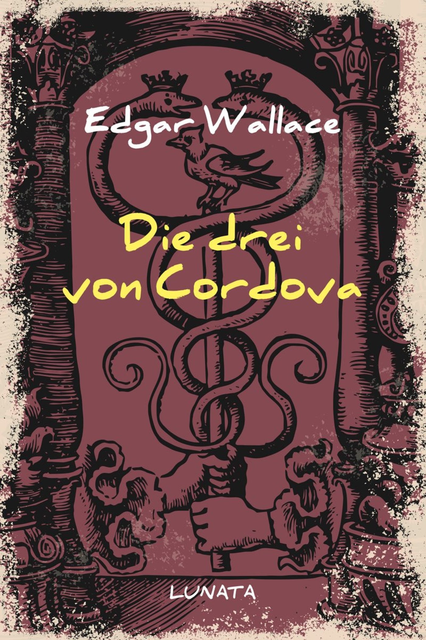 Die drei von Cordova - Edgar Wallace - ebook