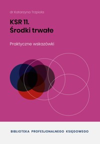 KSR 11 Środki trwałe - dr Katarzyna Trzpioła - ebook