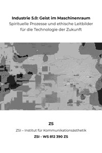 Industrie 5.0: Geist im Maschinenraum - ZSI - WS 812 390 ZS - ZS ZSI - ebook