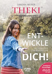 THEKI® - Ent-wickle dich! - Sandra Weber - ebook