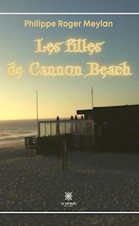 Les filles de Cannon Beach - Philippe Roger Meylan - ebook