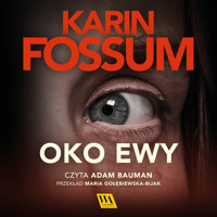 Oko Ewy - Fossum Karin - ebook + audiobook