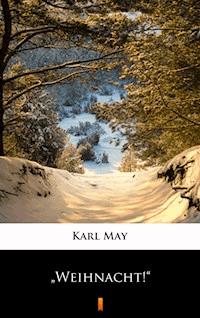 „Weihnacht! „ - Karl May - ebook