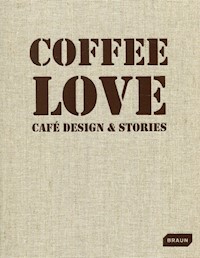 Coffee Love Cafe Design & Stories -  - książka