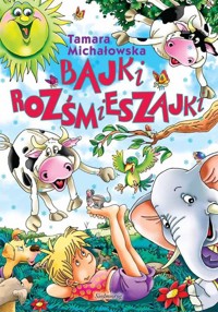 Bajki rozśmieszajki - Michałowska Tamara - ebook + książka