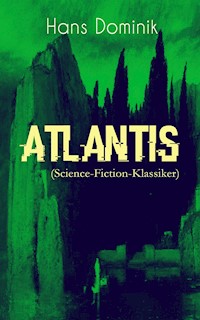Atlantis (Science-Fiction-Klassiker) - Hans Dominik - ebook