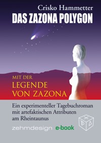 Das Zazona Polygon - Crisko Hammetter - ebook