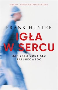 Igła w sercu - Huyler Frank - książka