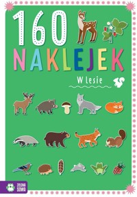 160 naklejek. W lesie - Osuchowska Zuzanna - książka