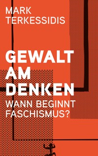 Gewalt am Denken - Mark Terkessidis - ebook