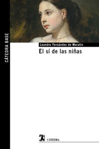 El sí de las niñas - Leandro Fernández de Moratín - ebook