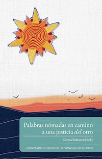 Palabras nómadas en camino a una justicia del otro - Silvana Rabinovich - ebook