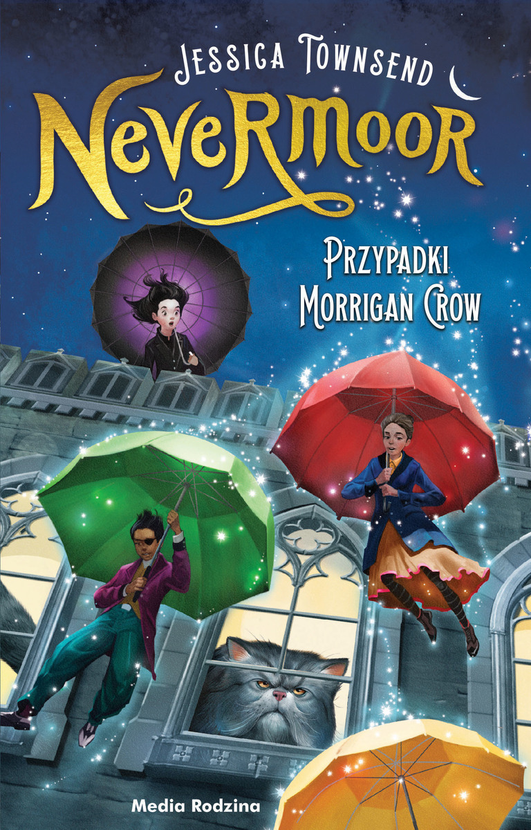 Przypadki Morrigan Crow. Nevermoor. Tom 1 - Jessica Townsend - książka