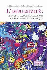 L'impulsivité - Joël Billieux - ebook