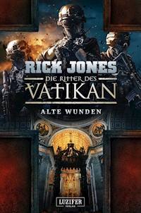 ALTE WUNDEN (Die Ritter des Vatikan 6) - Rick Jones - ebook