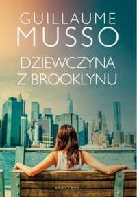 Dziewczyna z Brooklynu - Guillaume Musso - ebook + książka