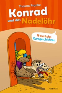 Konrad und das Nadelöhr - Thomas Franke - ebook