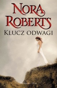 Klucz odwagi - Nora Roberts - ebook