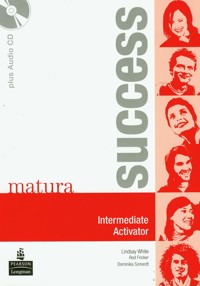 Matura Success Intermediate activator with CD - White Lindsay, Fricker Rod, Szmerdt Dominika - książka