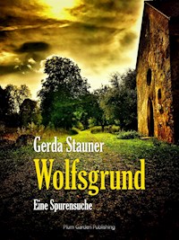 Wolfsgrund - Gerda Stauner - ebook
