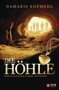 Die Höhle - Damaris Kofmehl - ebook