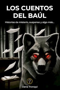 Los cuentos del baúl - Dana Elisa Tronqui - ebook