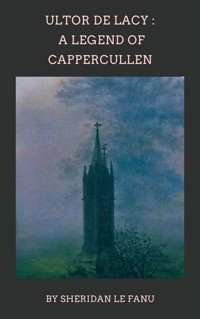 Ultor de Lacy - Sheridan Le Fanu - ebook