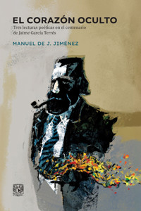 El corazón oculto - Manuel J. de Jiménez - ebook
