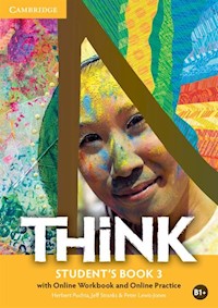 Think 3 Student's Book with Online Workbook and Online Practice - Puchta Herbert, Stranks Jeff, Lewis-Jones Peter - książka