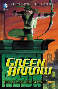 Green Arrow: Der Klang der Gewalt - Kevin Smith - ebook