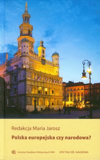 Polska europejska czy narodowa - - książka