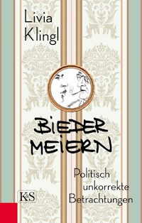 Biedermeiern - Livia Klingl - ebook