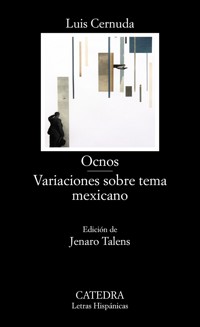 Ocnos; Variaciones sobre tema mexicano - Luis Cernuda - ebook
