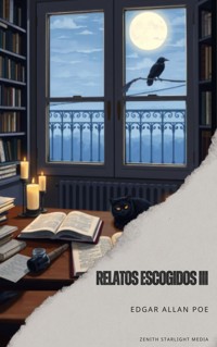 Relatos escogidos III  - Edgar Allan Poe - ebook