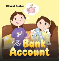 The Bank Account - Clive A Slater - ebook