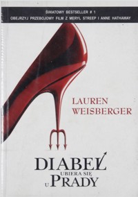Diabeł ubiera się u Prady - Lauren Weisberger - ebook + książka