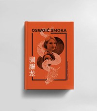 Oswoić smoka - Truszczyńska Weronika - książka