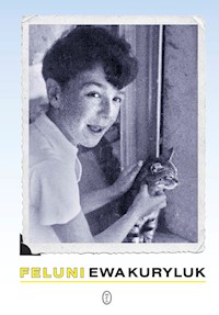 Feluni - Ewa Kuryluk - ebook + książka