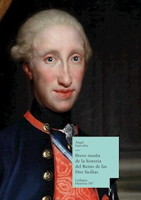 Breve reseña de la historia del reino de las Dos Sicilias - Angel Saavedra. Duque de Rivas - ebook