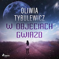 W objęciach gwiazd - Oliwia Tybulewicz - audiobook + książka