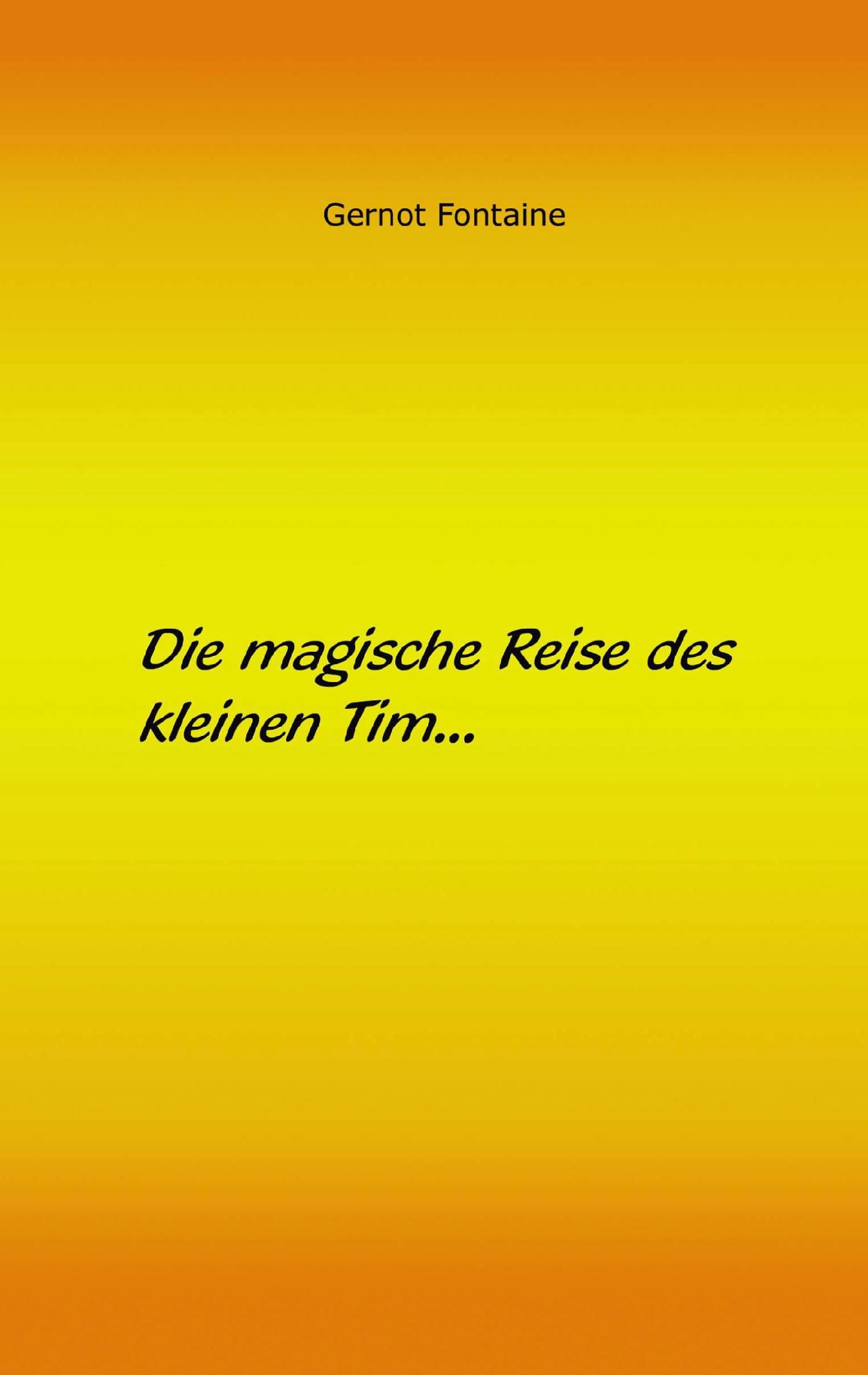 Die magische Reise des kleinen Tim