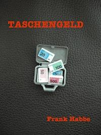 Taschengeld - Frank Habbe - ebook