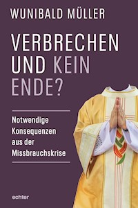 Verbrechen und kein Ende? - Wunibald Müller - ebook