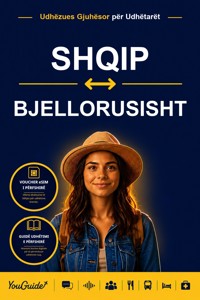 The Language Guide for Travelers - Albanian to Belarusian - YouGuide - ebook