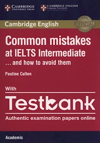 Common Mistakes IELTS intermediate with Testbank - Cullen Pauline - książka
