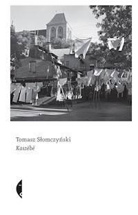 Kaszebe - Słomczyński Tomasz - książka