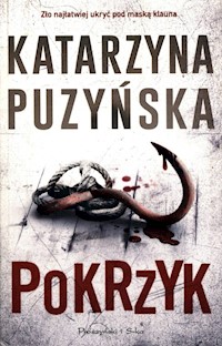 Pokrzyk - Katarzyna Puzyńska - ebook + audiobook + książka